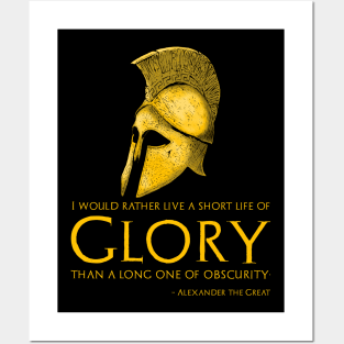 Motivational Inspiring Alexander The Great Quote On Glory Posters and Art
